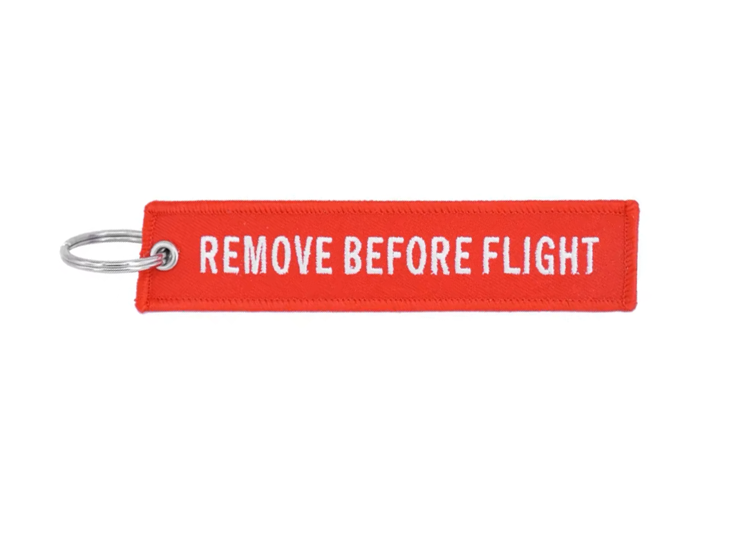 REMOVE BEFORE FLIGHT KEYCHAIN